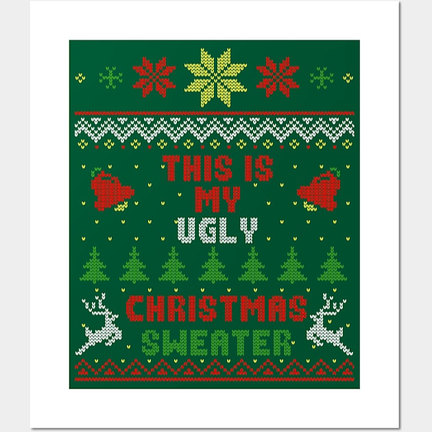 This Is My Ugly Christmas Sweater Wall Art by Nerd_art